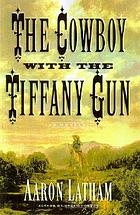 The cowboy with the Tiffany gun