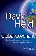 Global covenant : the social democratic alternative
