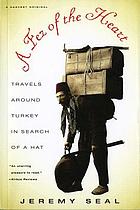 A fez of the heart : travels around Turkey in search of a hat