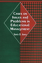 Cases on issues and problems in educational management