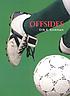 Offsides : a novel 著者： Erik E Esckilsen