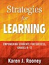 Strategies for learning : empowering students for success, grades 9-12