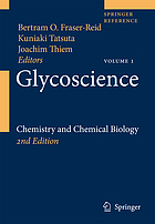 Glycoscience : chemistry and chemical biology.