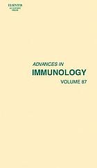 Advances in Immunology: (Volume 87, Advances in Immunology)