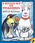 A penguin pup for Pinkerton de Steven Kellogg
