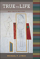 True to life : why truth matters