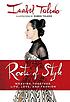 The roots of style : weaving together life, love... by  Isabel Toledo 