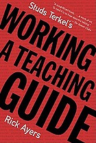 Studs Terkel's Working : a teaching guide
