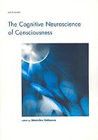 The cognitive neuroscience of consciousness