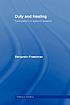 Duty and healing : foundations of a Jewish bioethic