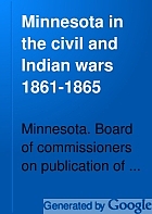 Minnesota in the Civil and Indian wars 1861-1865