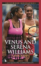 Venus and Serena Williams : a biography