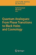 Quantum analogues : from phase transitions to black holes and cosmology