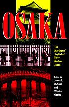 Osaka, the merchant's capital of early modern Japan