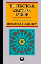 The functional analysis of English : a Hallidayan approach