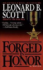 Forged in honor