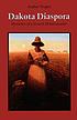Dakota Diaspora : memoirs of a Jewish homesteader