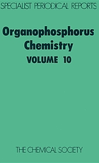 Organophosphorus chemistry. Vol.10 : a review of the literature published between July 1977 and June 1978