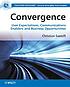 Convergence : user expectations, communications enablers and business opportunities