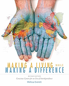 Making a living while making a difference : conscious careers for an era of interdependence