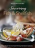 Savoring fish & shellfish : best recipes from the award-winning international cookbooks
