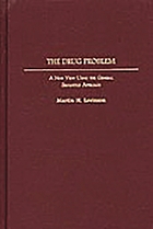 The drug problem : a new view using the general semantics approach