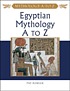 Egyptian mythology A to Z : a young reader's companion by  Pat Remler 