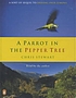 A parrot in the pepper tree de Chris Stewart