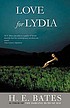 Love for Lydia 著者： H  E Bates