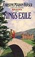 King's exile. 著者： Christine Marion Fraser