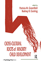 Cross-cultural roots of minority child development