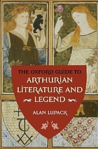 The Oxford guide to Arthurian literature and legend