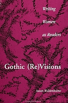 Gothic (re)visions : writing women as readers