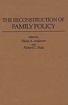 The Reconstruction of family policy
