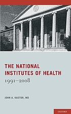 The National Institutes of Health, 1991-2008