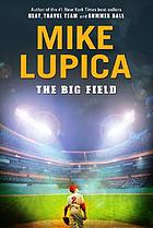 The big field de Mike Lupica