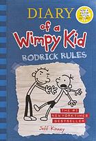 Diary of a wimpy kid : Rodrick rules