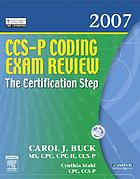CCS-P coding exam review : the certification step