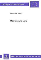 Motivation und Moral : Anwendung des Heckhausenschen handlungspsychologischen Phasenabfolgemodells auf prosoziale 