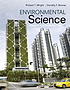 Environmental science : toward a sustainable future by Richard T Wright