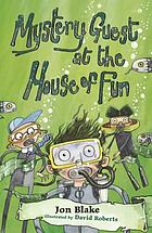 Mystery guest at the House of Fun