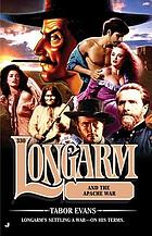Longarm and the apache war