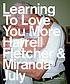 Learning to love you more