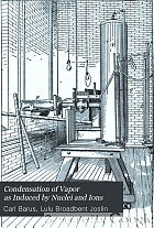 Condensation of vapor as induced by nuclei and ions.