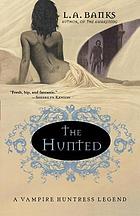 The hunted : a vampire huntress legend