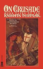 On crusade : more tales of the Knights Templar