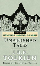 Unfinished tales of Númenor and Middle-earth