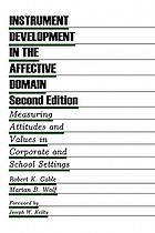 Instrument development in the affective domain : measuring attitudes and values in corporate and school settings