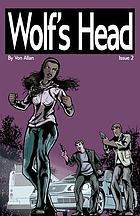 WOLF'S HEAD : issue 2.