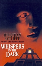 Whispers in the dark